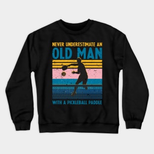 Cool Pickleball Design For Men Grandpa Pickleball Player Crewneck Sweatshirt
